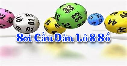 Soi Cầu Dàn Lô 8 Số